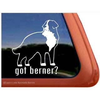 Got Berner? Bernese Mountain Dog Vinyl Window Decal Dog Sticker