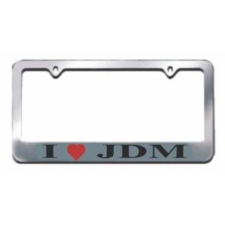  I Love JDM Black Metal License Plate Frame Automotive
