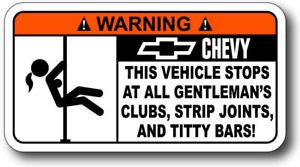 Strip Club Funny Chevy Warning Sticker Decal 4x4 Truck