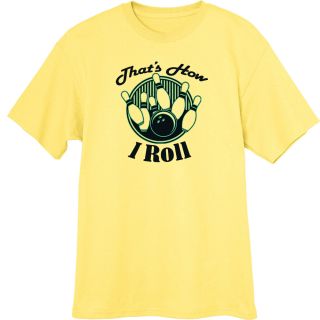 That's How I Roll Funny Bowling Novelty T Shirt