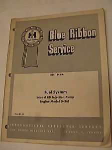 Farmall International RD Fuel System D361 Engine Blue Ribbon Servce Manual
