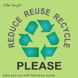 Recycle Stencil 5" Symbol Reuse Reduce Please Go Green Eco U Paint Signs Bins
