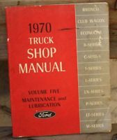 1970 Ford Truck Shop Manual Vol 15 Maintenance Lube
