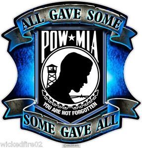 Pow MIA All Gave Some Gave All Decal Car Truck Motorcycle Boat Computer RV Cell