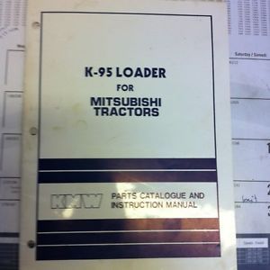 Mitsubishi K 95 Loader Parts Catalog and Instruction Manual