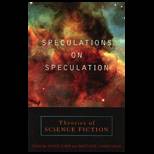 Speculations on Speculation  Theories of Science Fiction