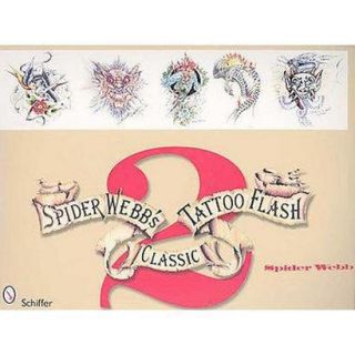 Spider Webbs Classic Tattoo Flash 2 (Paperback)